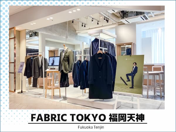 FabricTokyo 福岡天神